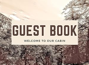Guest Book, Vacation Home: Guest Book for Vacation Rental, Bed and Breakfast, Guest House, Log Book, Cabin Guestbooks by Amber Paterson
