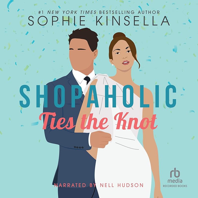 Shopaholic Ties the Knot by Sophie Kinsella