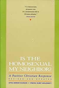 Is the Homosexual My Neighbor?