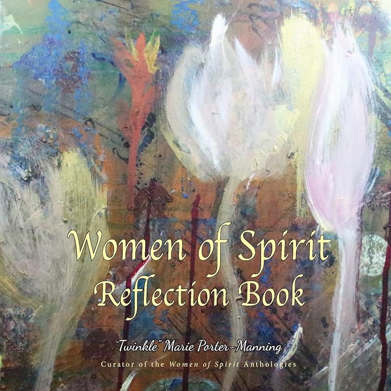 Women of Spirit Reflection Book by Twinkle Marie Manning
