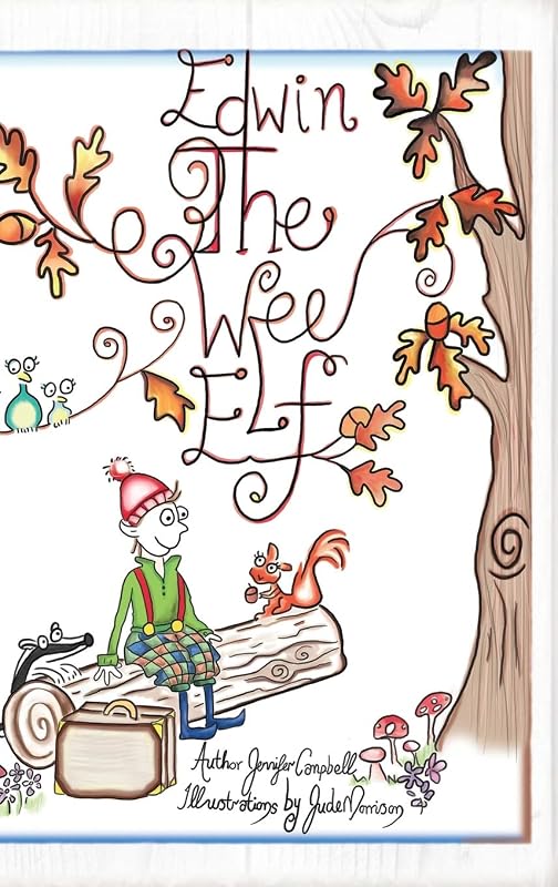 Edwin the Wee Elf by Jennifer Campbell
