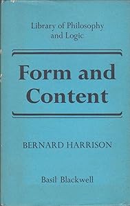 Form and content (Library of philosophy and logic)