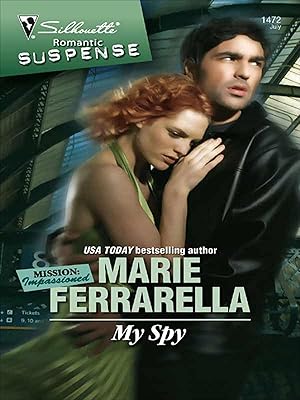 My Spy (Mission: Impassioned Book 1472)