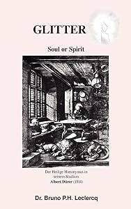 Glitter: Soul or Spirit by Bruno Leclercq