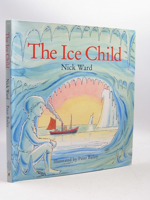 The Ice Child by Nick Ward