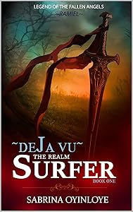 DEJA VU: THE REALM SURFER by Sabrina Oyinloye