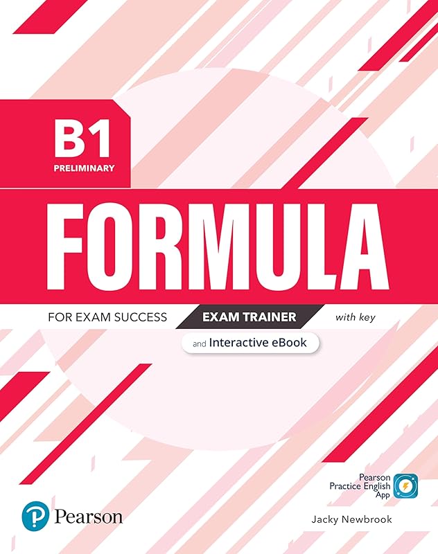 FORMULA B1 PRELIMINARY EXAM TRAINER AND INTERACTIVE EBOOK WITH KEY, DIGI by Pearson Education
