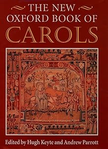 The New Oxford Book of Carols by Hugh Keyte