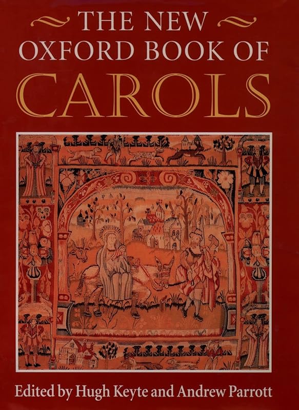 The New Oxford Book of Carols by Hugh Keyte