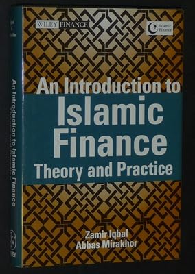 An Introduction to Islamic Finance: Theory and Practice (Wiley Finance)