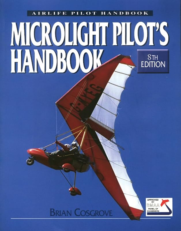 Microlight Pilot's Handbook by Brian Cosgrove