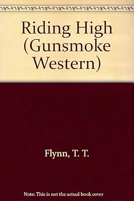 Riding High (Gunsmoke Westerns Series)