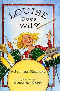 Louise Goes Wild (The Misadventures of Louise Book 2)