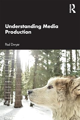 Understanding Media Production
