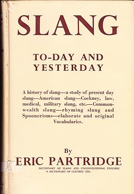 Slang: To-day and Yesterday