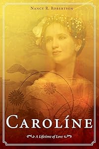 Caroline by Nancy R. Robertson