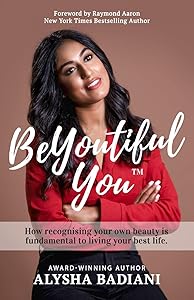 BeYoutiful You by Alysha Badiani