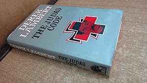 The Judas code by Derek. Lambert
