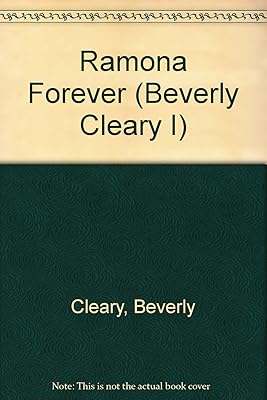 Ramona Forever (Beverly Cleary I)