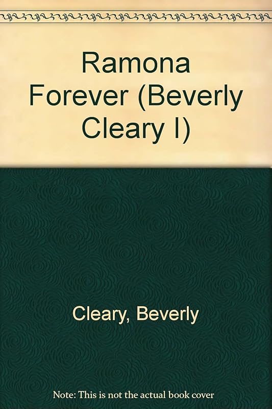 Ramona Forever (Beverly Cleary I) by Beverly Cleary