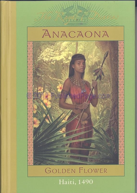 Anacaona: Golden Flower, Haiti, 1490 by Edwidge Danticat