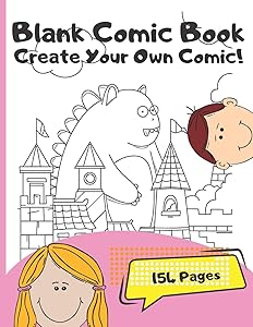 Blank Comic Book: for Kids: Create Your Own Comic! (Great Gift for Boys & Girls) by Joy Books