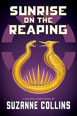 Sunrise on the Reaping (A Hunger Games Novel) (The Hunger Games)