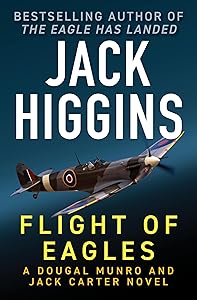 Flight of Eagles (The Dougal Munro and Jack Carter Novels)