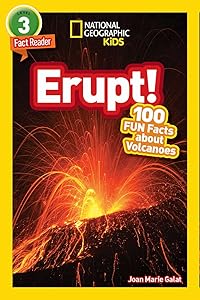 National Geographic Readers: Erupt! 100 Fun Facts About Volcanoes (L3) by Joan Marie Galat