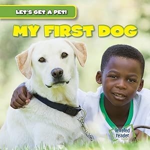 My First Dog (Let's Get a Pet!) by Joan Stoltman