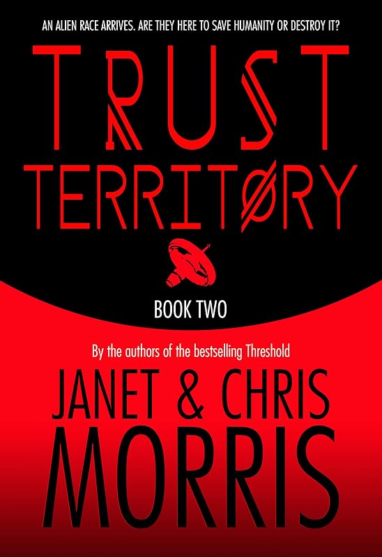 Trust Territory (The Threshold series Book 2) by Janet Morris
