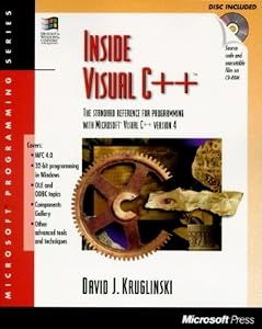 Inside Visual C++ (Microsoft Programming Series) by David Kruglinski