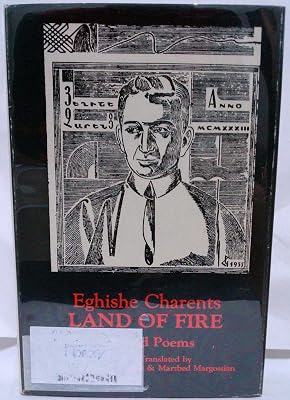Land of Fire: Selected Poems (English and Armenian Edition)