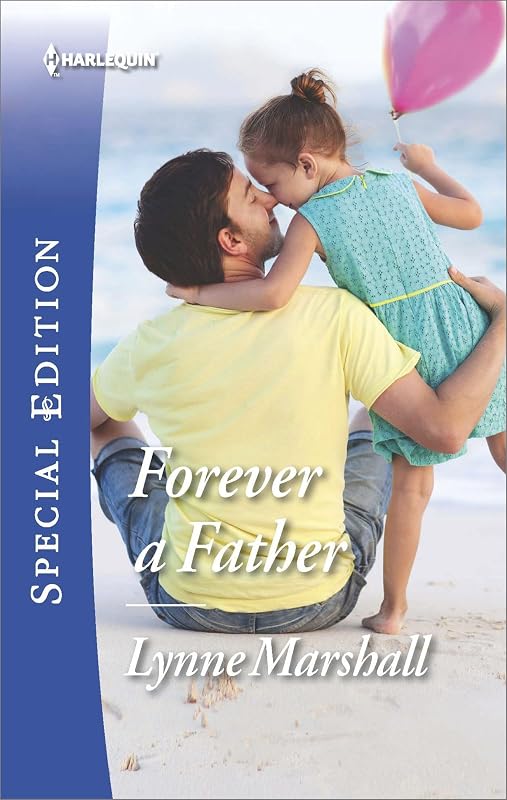 Forever a Father (The Delaneys of Sandpiper Beach Book 2609) by Lynne Marshall