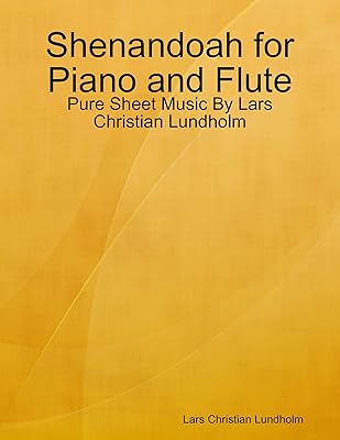 Shenandoah for Piano and Flute - Pure Sheet Music By Lars Christian Lundholm