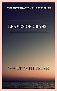 Leaves of Grass by Walt Whitman