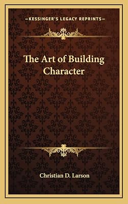 The Art of Building Character