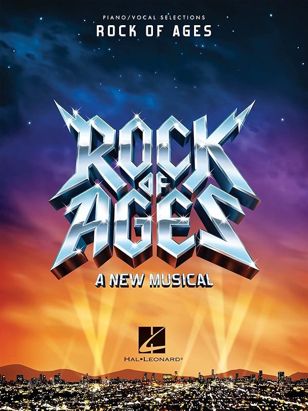 Rock of Ages: A New Musical by Hal Leonard Corp.