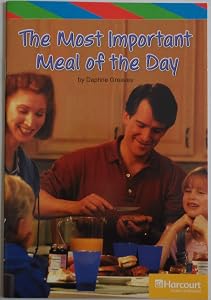 Most Important Meal, Ell Reader Grade 3: Harcourt School Publishers Storytown (Rdg Prgm 08/09/10 Wt)