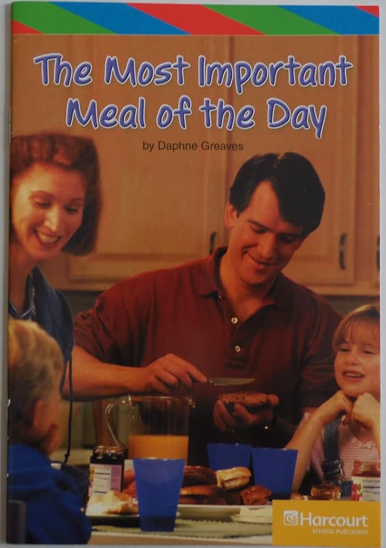 Most Important Meal, Ell Reader Grade 3: Harcourt School Publishers Storytown (Rdg Prgm 08/09/10 Wt) by Hsp