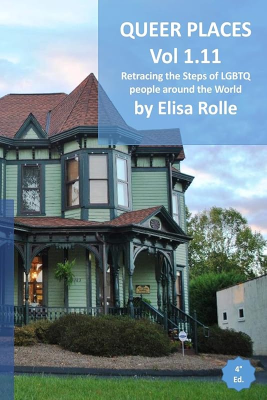 Queer Places: Eastern Time Zone (Florida, Georgia, North Carolina, South Carolina) by Elisa Rolle