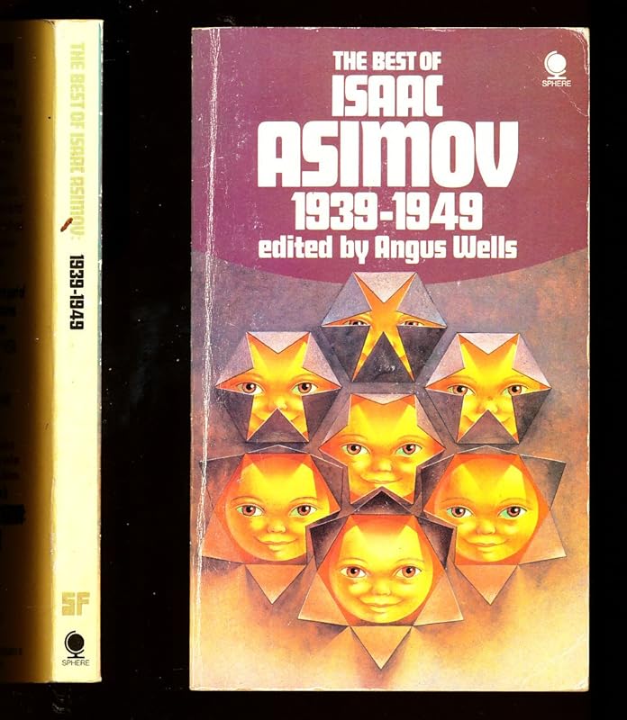 The Best of Isaac Asimov 1939-1952 by Isaac Asimov