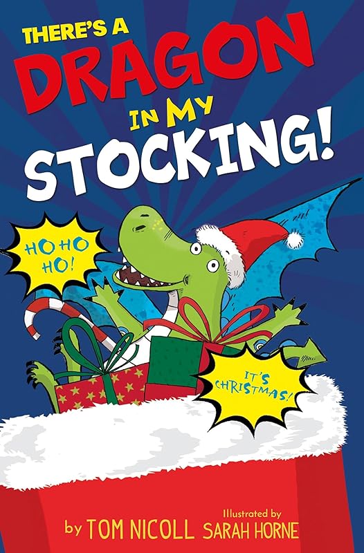 There's a Dragon in my Stocking by Tom Nicoll