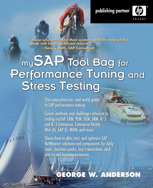 mySAP Tool Bag for Performance Tuning and Stress Testing by George Anderson