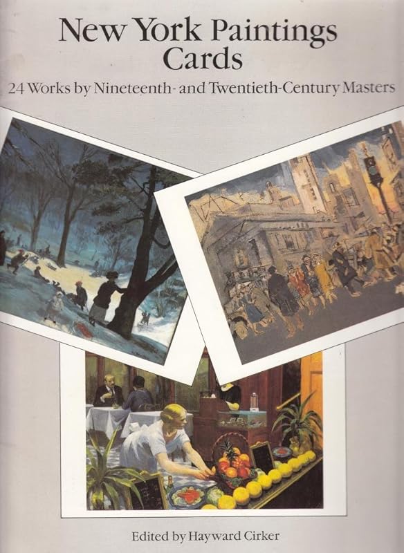 New York Paintings Cards: 24 Works by Nineteenth- and Twentieth-Century Masters by Hayward Cirker