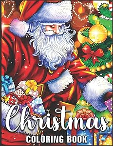 Christmas Coloring Book: for Adults and Teens with Charming Christmas Scenes, Winter Holiday, Santa, Reindeer, Ornaments, Wreaths, Gifts, and Relaxing Coloring Pages to Celebrate Christmas by Abramikus