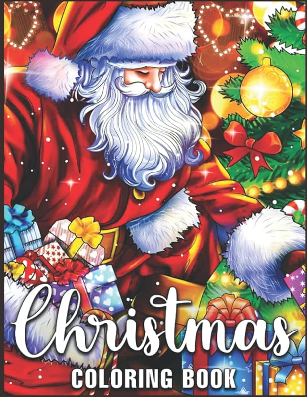 Christmas Coloring Book: for Adults and Teens with Charming Christmas Scenes, Winter Holiday, Santa, Reindeer, Ornaments, Wreaths, Gifts, and Relaxing Coloring Pages to Celebrate Christmas by Abramikus