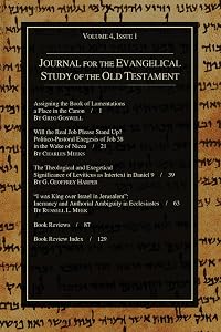 Journal for the Evangelical Study of the Old Testament, 4.1 by Stephen Andrews