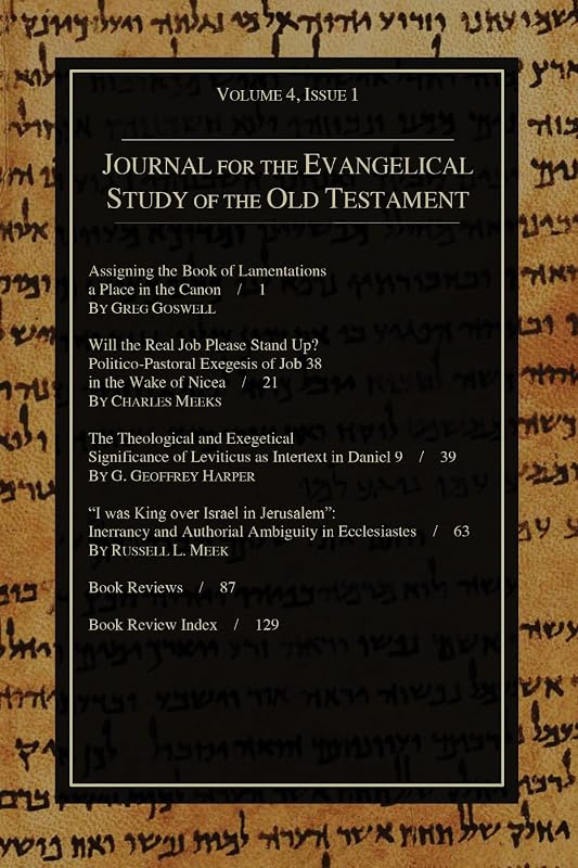 Journal for the Evangelical Study of the Old Testament, 4.1 by Stephen Andrews