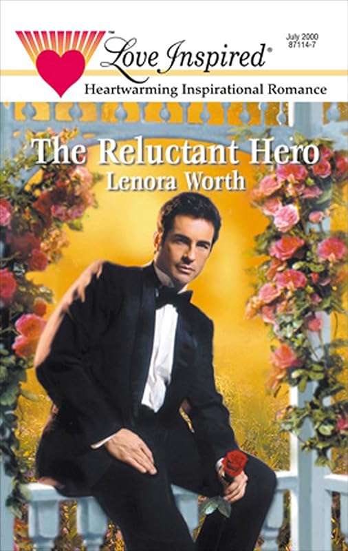 The Reluctant Hero by Lenora Worth